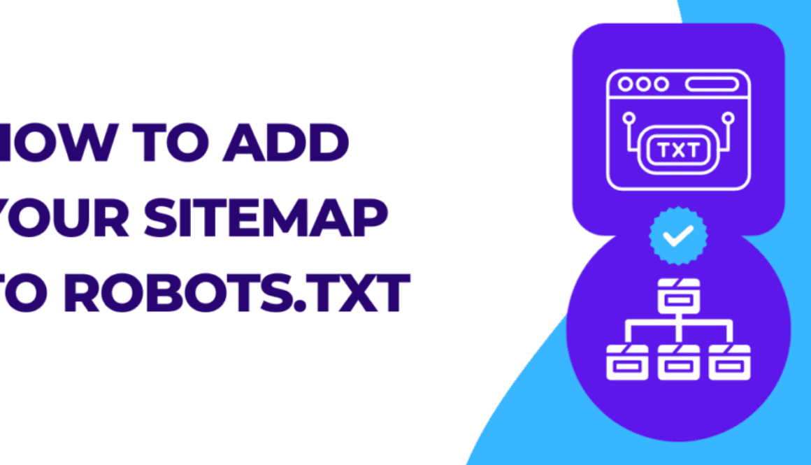 How to Add your sitemap to robots.txt - A Guide