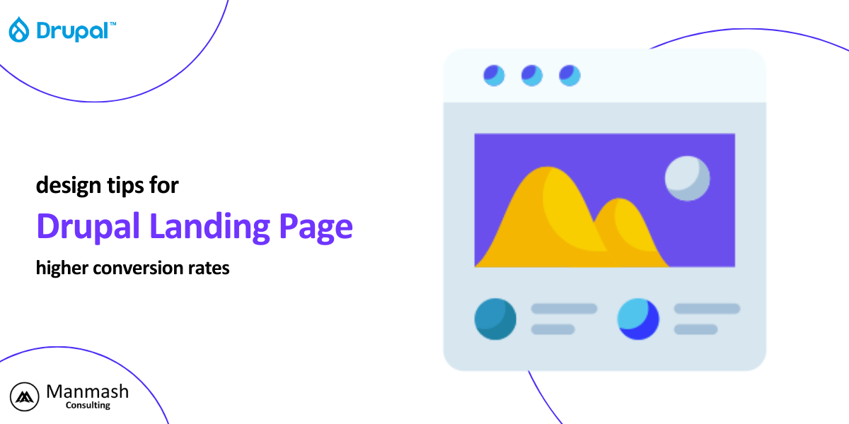 Drupal landing page design tips for higher conversion rates