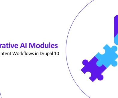 Top Generative AI Modules to Streamline Content Workflows in Drupal 10