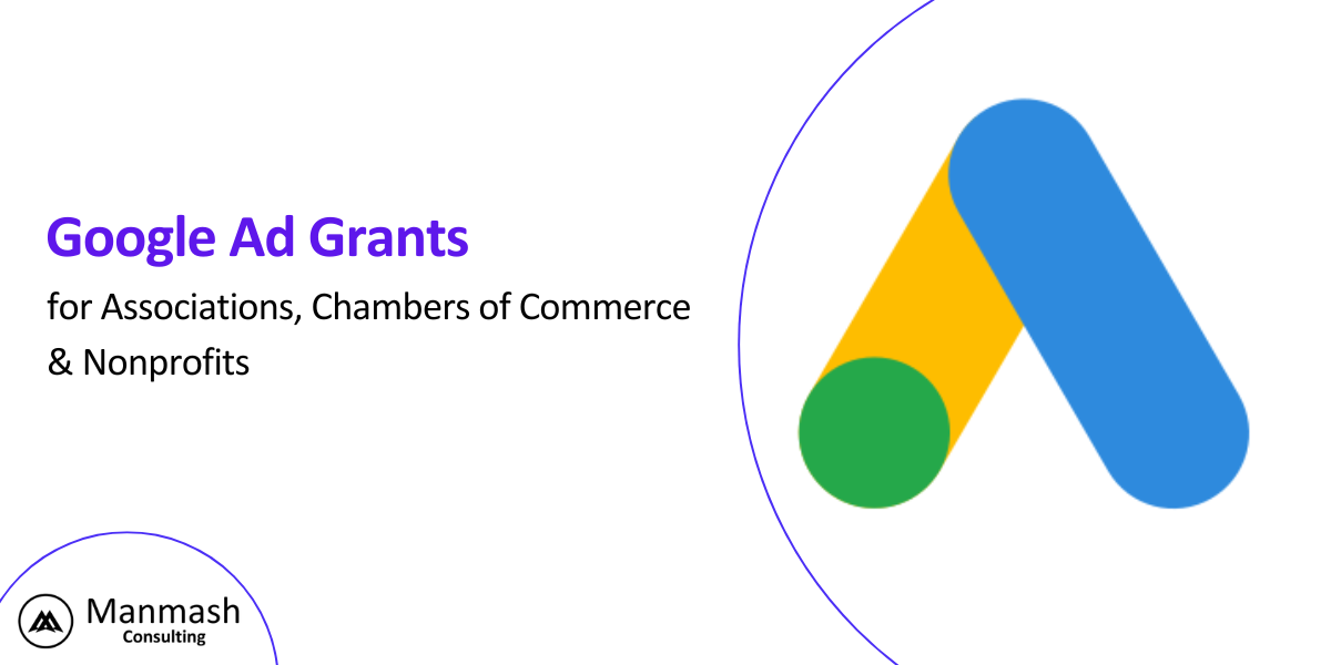 Attract More Supporters and Drive Impact: Google Ad Grants for Associations, Chambers & Nonprofits