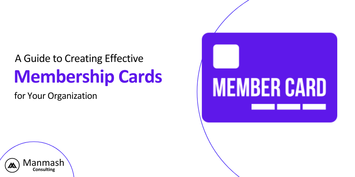 A Guide to Creating Effective Membership Cards for Your Organization